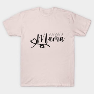 Blessed Mama T-Shirt